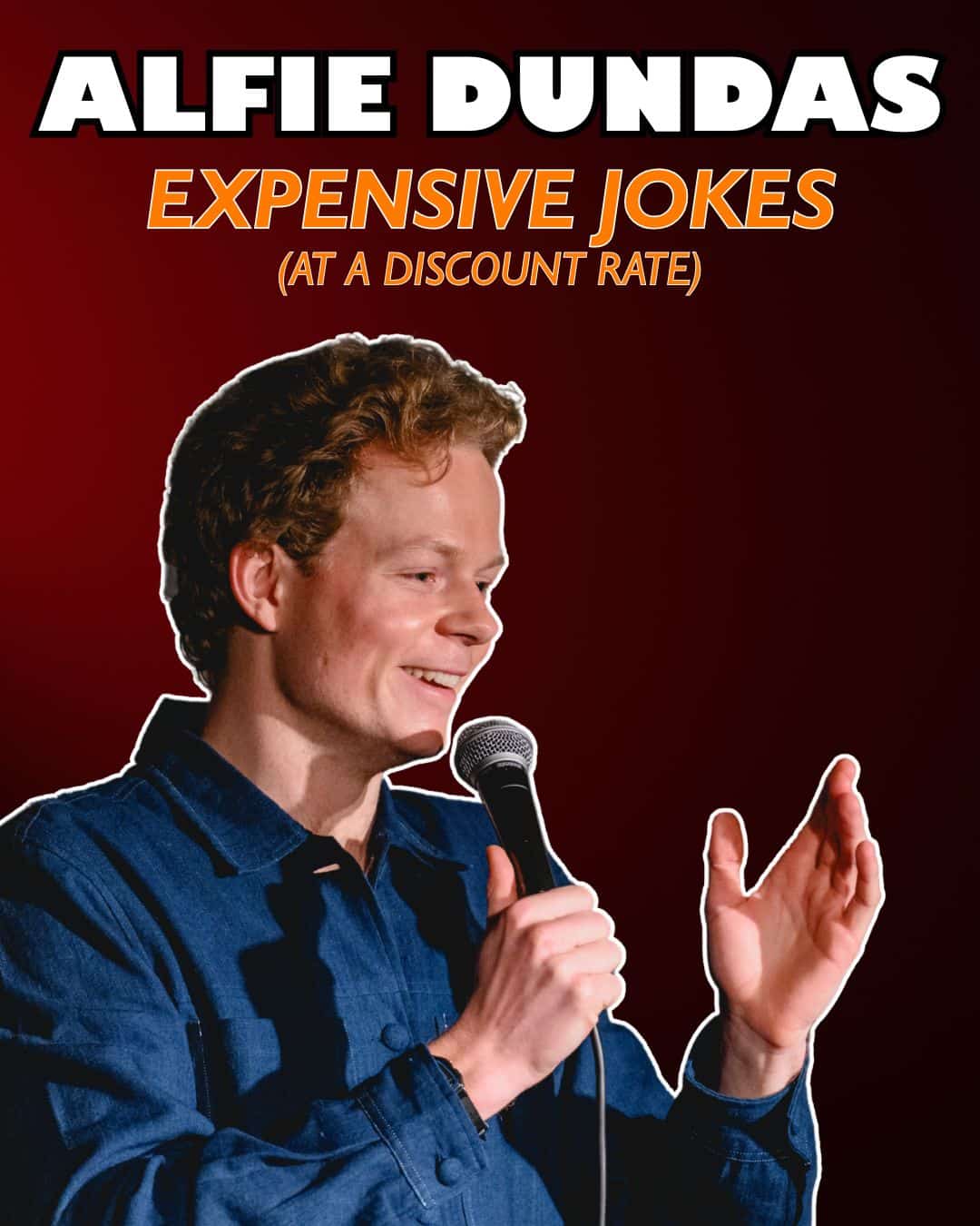 Poster for Alfie Dundas: Expensive Jokes At A Discount Rate